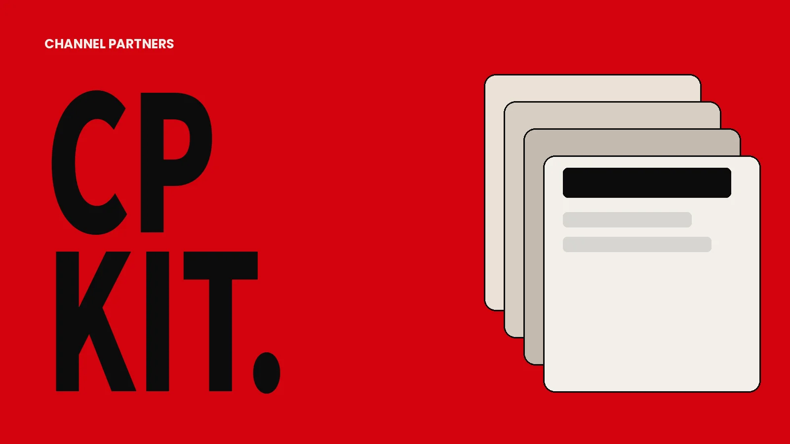 Channel partner marketing — CP kit with stacked brand cards on red