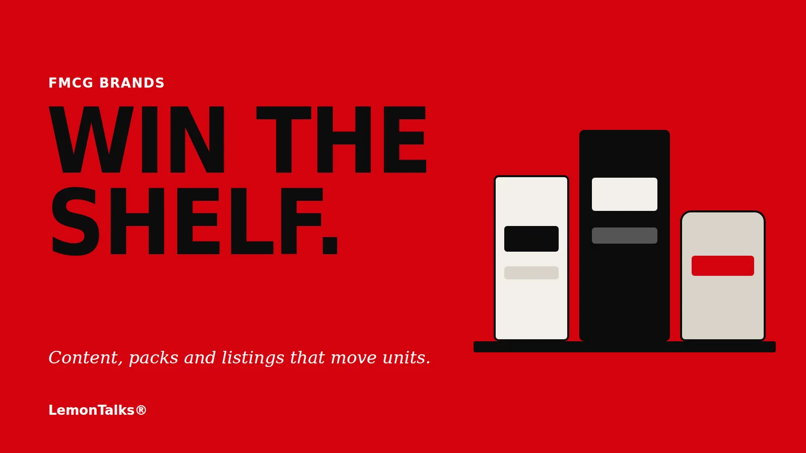 Content creation for FMCG brands: three product packs on a shelf
